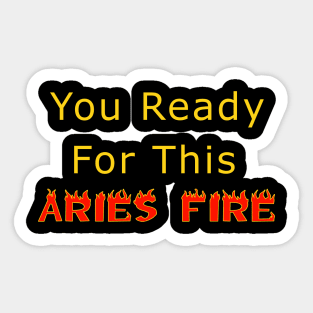 Ready for Aries Sticker